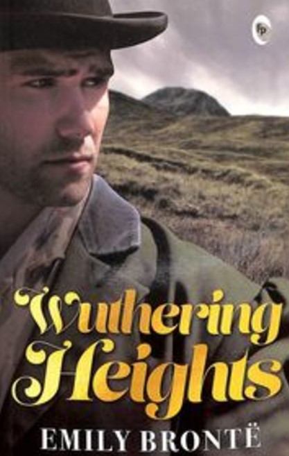 Wuthering Heights by Emily Bronte